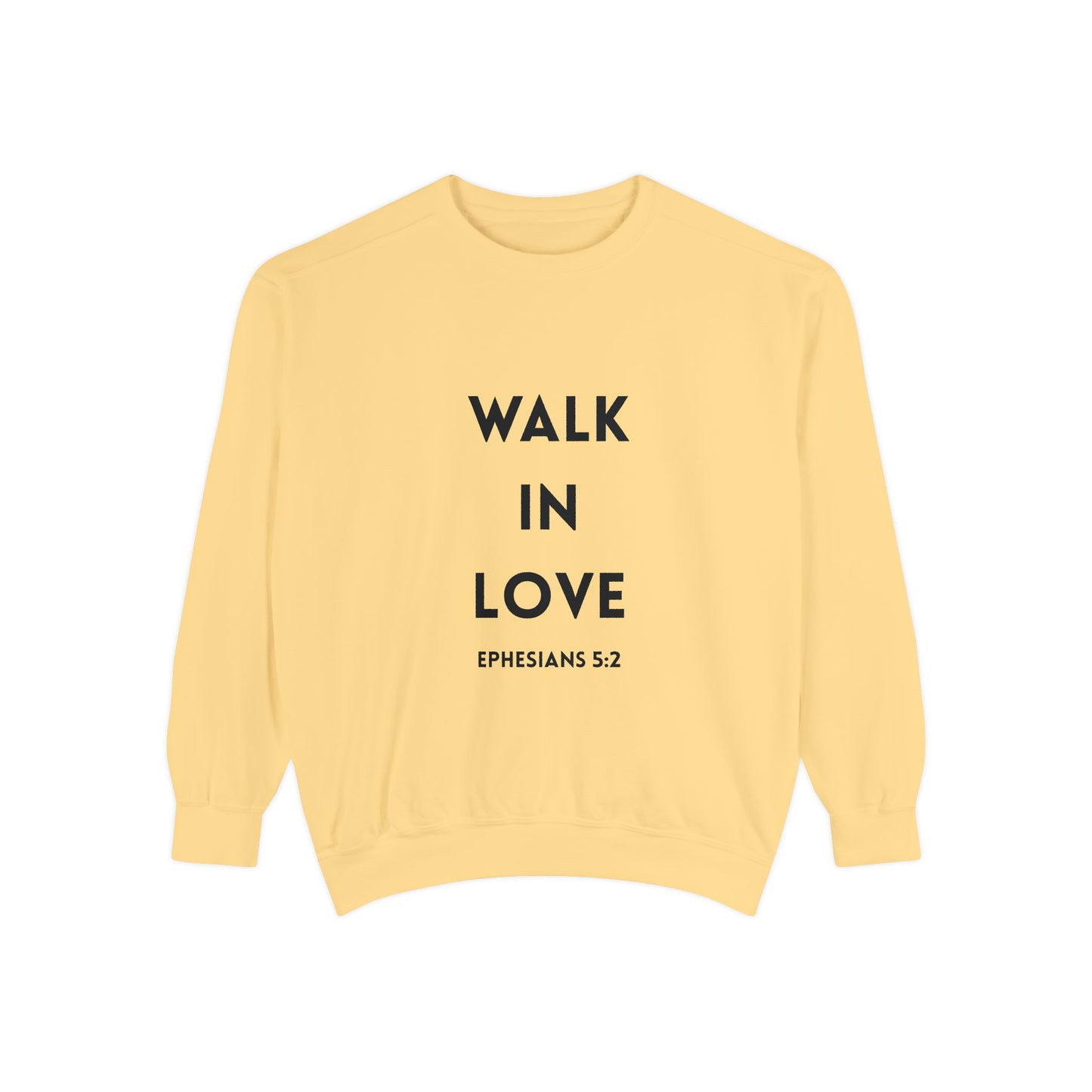 Walk in Love Sweatshirt