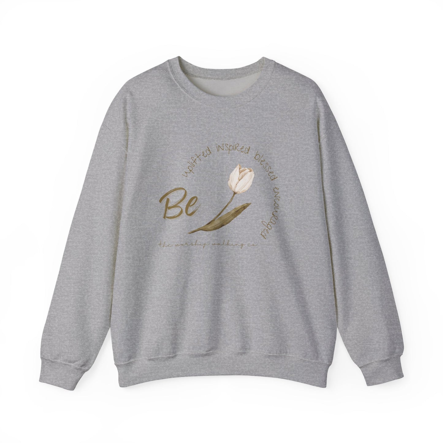 Worship Walking Be Encouraged, Be Inspired, Be Uplifted, Be Blessed - Unisex Crewneck Sweatshirt