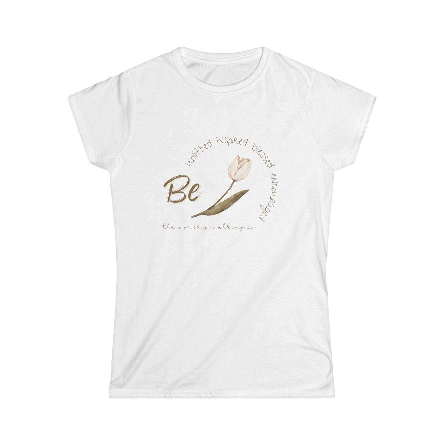 Worship Walking "Be Encouraged, Be Inspired, Be Uplifted, Be Blessed", Women’s Softstyle Tee