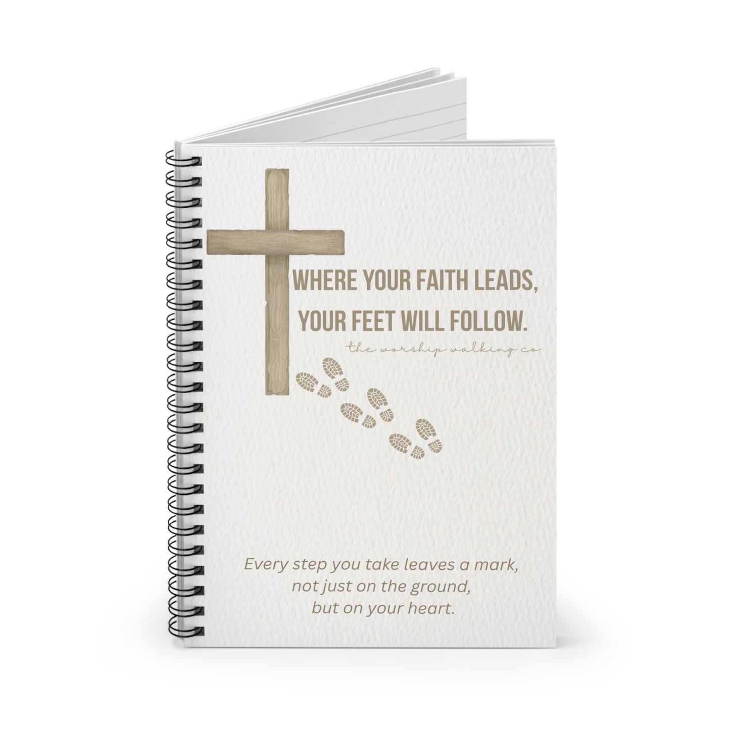 Inspirational Spiral Blank Writing Notebook, "Where your Faith leads"