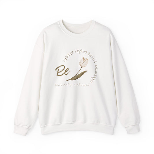 Worship Walking Be Encouraged, Be Inspired, Be Uplifted, Be Blessed - Unisex Crewneck Sweatshirt