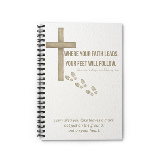 Inspirational Spiral Blank Writing Notebook, "Where your Faith leads"